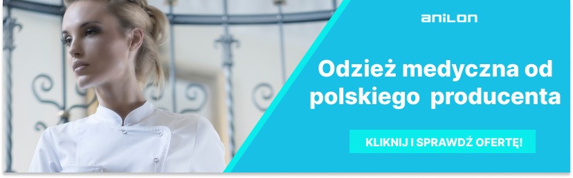 Odzież medyczna Anilon - sprawdź ubrania medyczne!